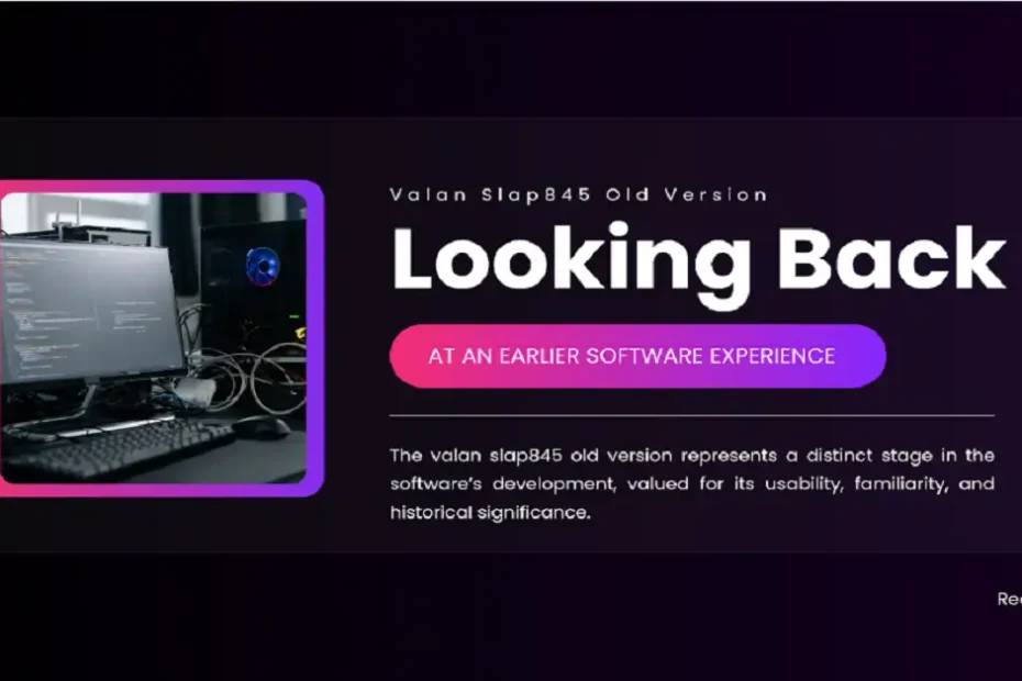 valan slap845 old version